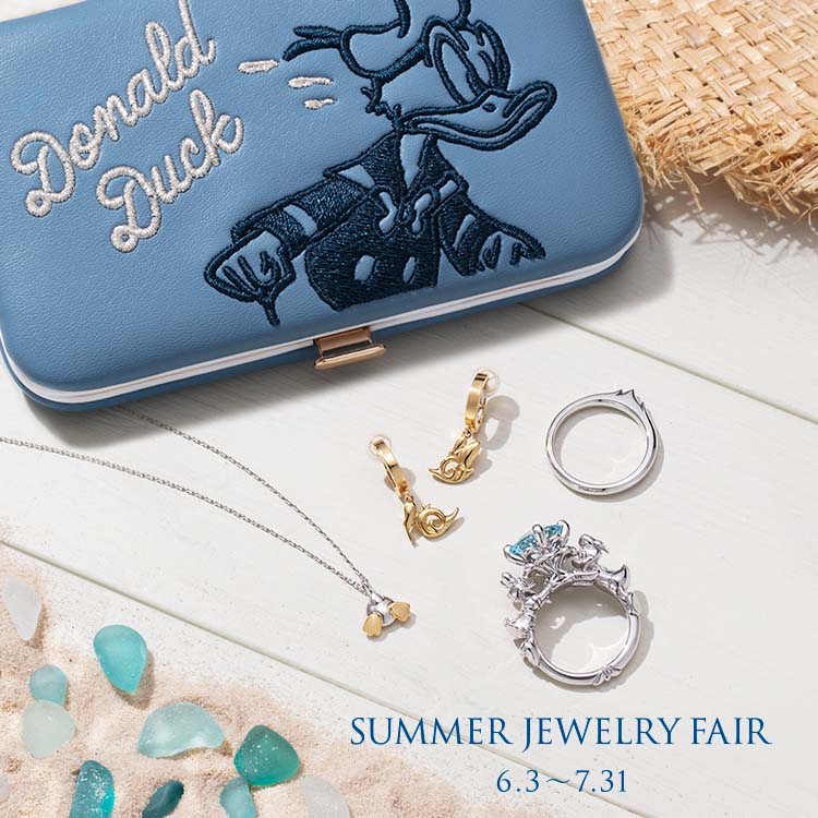 ＜DISNEY＞SUMMER JEWELRY FAIR 6/3(金)～7/31(日)